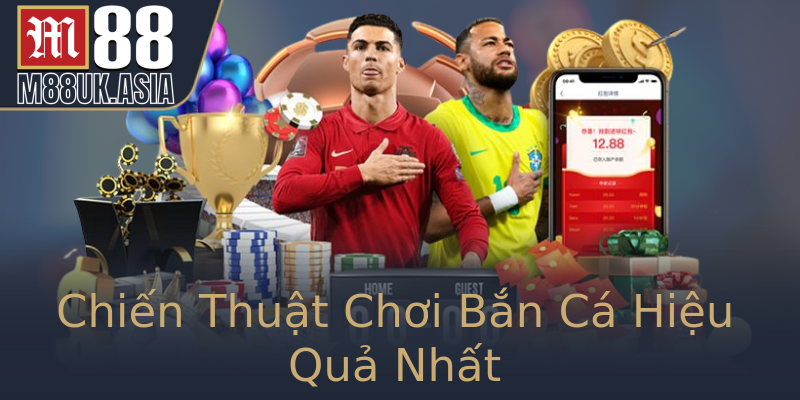 Chiến Thuật Chơi Bắn Cá Hiệu Quả Nhất Chiến Thuật Chơi Bắn Cá Hiệu Quả Nhất