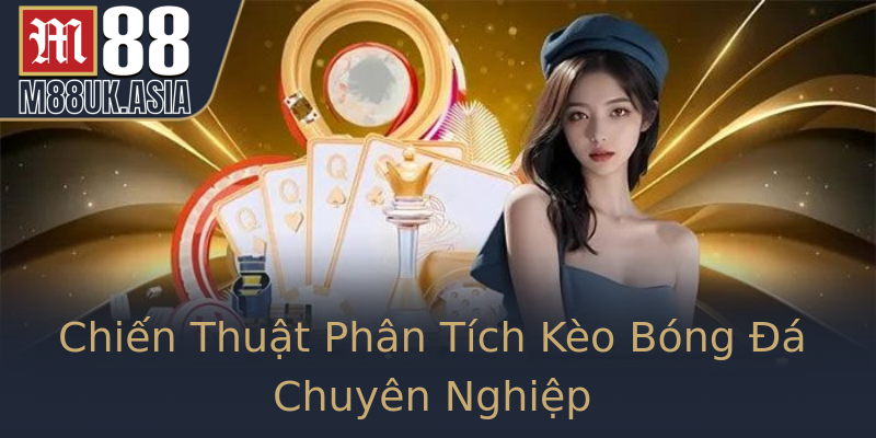 Chien Thuat Phan Tich Keo Bong A Chuyen Nghiep
