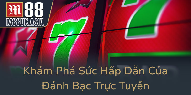Kham Pha Suc Hap Dan Cua Danh Bac Truc Tuyen0