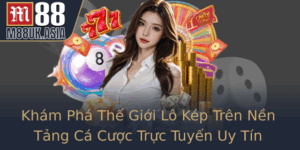 Kham Pha The Gioi Lo Kep Tren Nen Tang Ca Cuoc Truc Tuyen Uy Tin